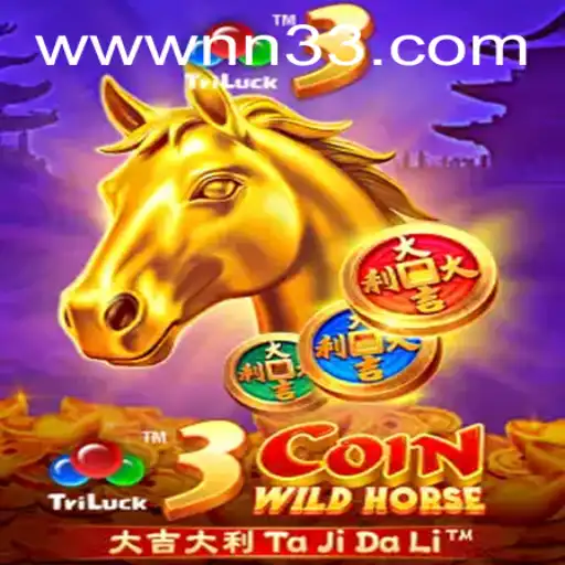 Experience the Thrill of 3CoinWildHorse: An Exciting Adventure with NN33