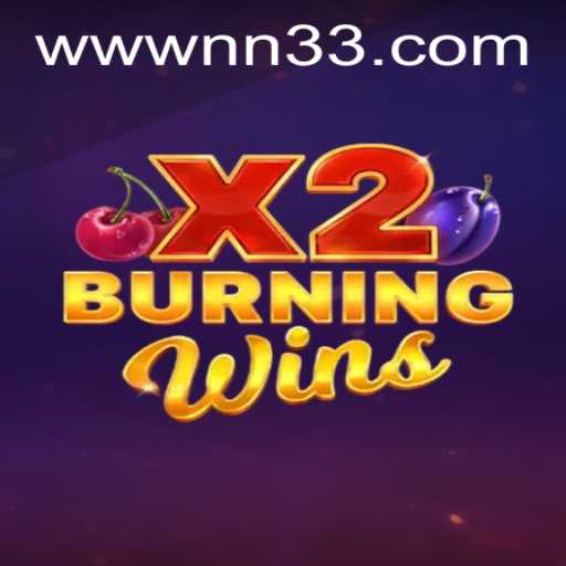 The Thrilling World of BurningWinsX2: An In-Depth Look at Gameplay and Features
