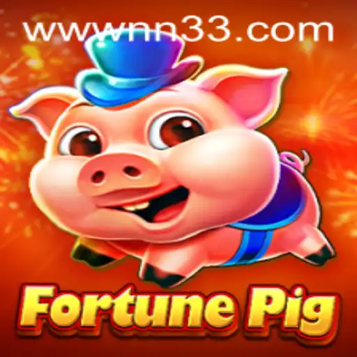Unveiling FortunePig: A New Gaming Experience with NN33
