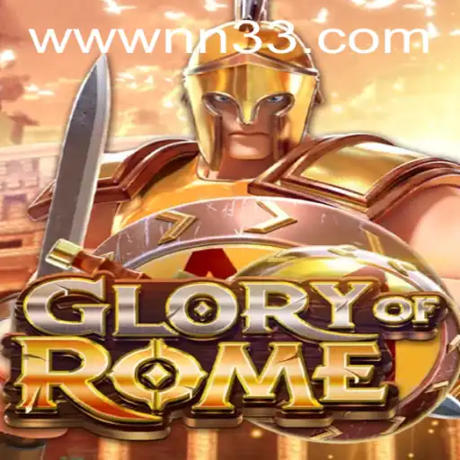 Dive into the World of GloryofRome and Conquer with NN33